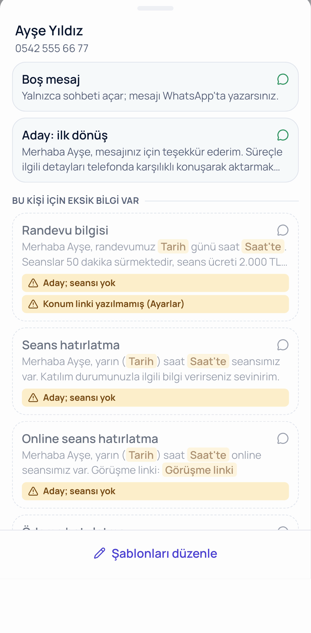 Hazır mesajlar paneli: Ayşe Yıldız için "Aday: ilk dönüş" mesajı adıyla dolu