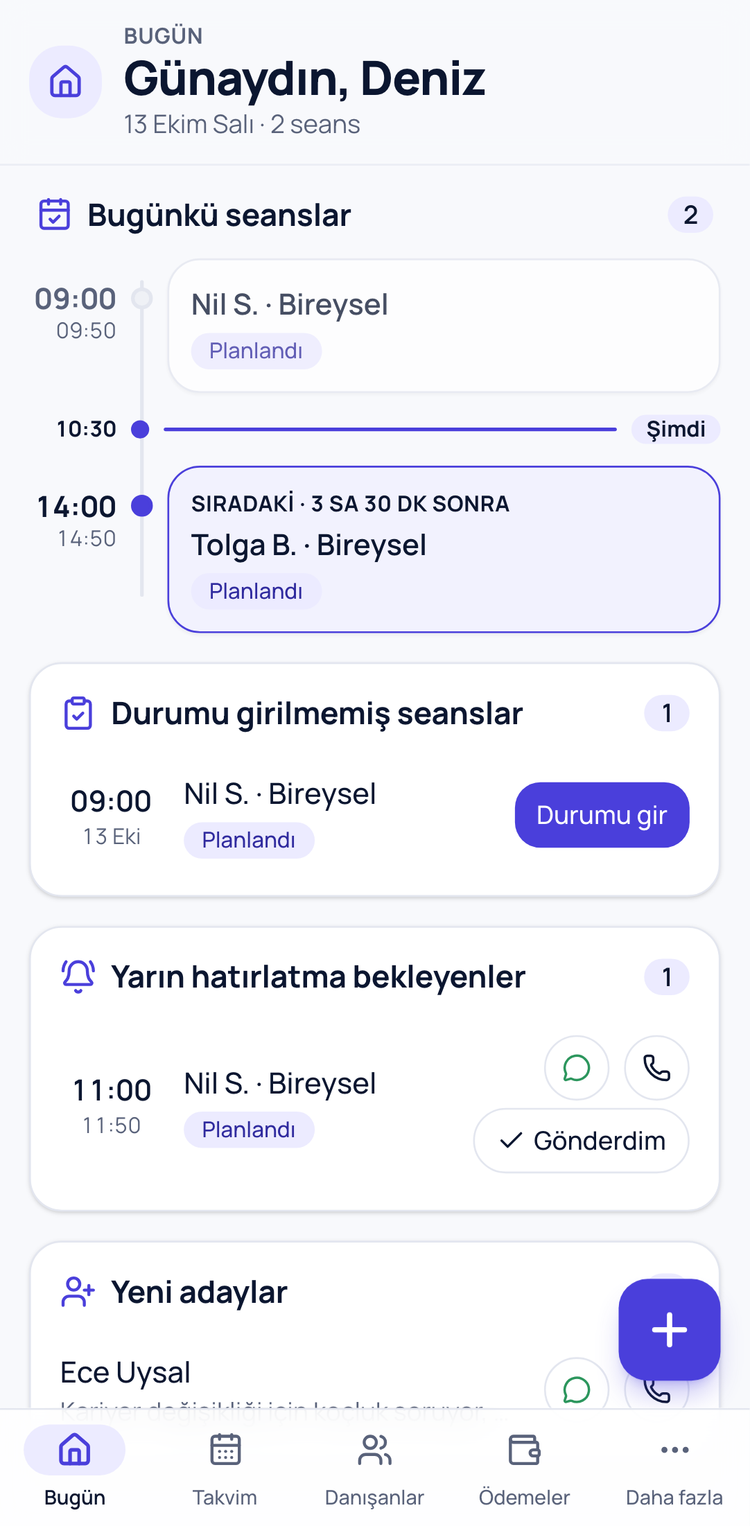 Yaşam koçunun Bugün ekranı: bugünkü seanslar ve yarın hatırlatma bekleyenler